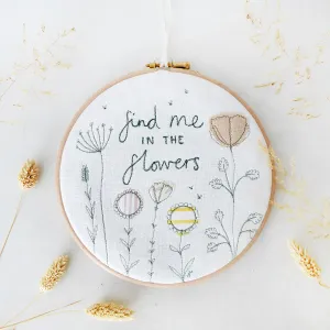 'Find Me in the Flowers' Embroidery Hoop Picture
